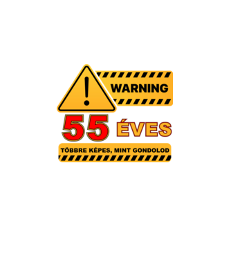 WARNING, 55 ÉVES TÖBBRE KÉPES, MIT GONDOLOD minta fekete pólón