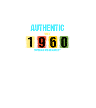 AUTHENTIC SINCE 1960, SUPERIOR URBAN QUALITY, 1960-BAN SZÜLETETT minta fekete pólón