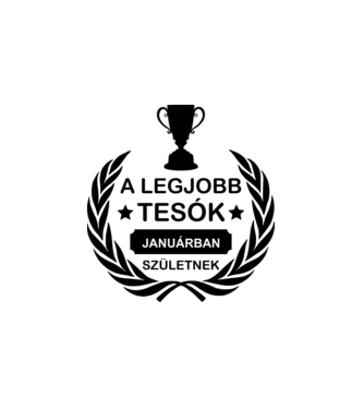 LEGJOBB TESÓK JANUÁR minta fehér pólón