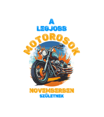 legjobb motorosok novemberben születnek minta fekete pólón
