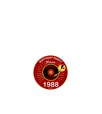 BIRTHDAY PARTY MUSIC, BAKELIT LEMEZJÁTSZÓ 1988 STEREO minta fehér pólón