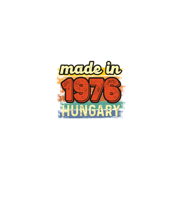 made in hungary felirat, retro évszám, grunge stílus, 1976 minta fekete pólón