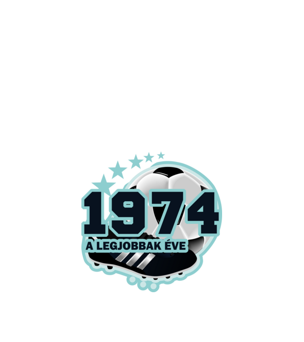 FOCISTÁS SZÜLINAP A LEGJOBBAK ÉVE 1974 minta fehér pólón