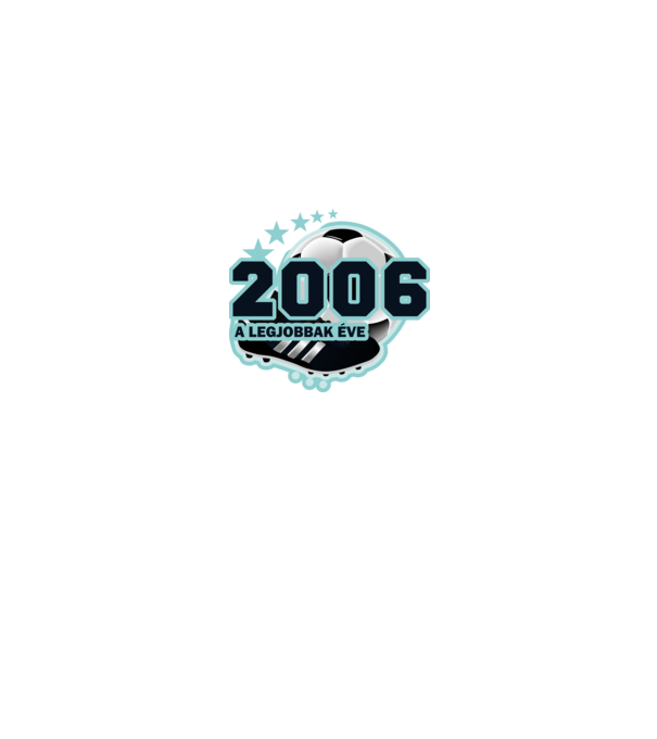FOCISTÁS SZÜLINAP A LEGJOBBAK ÉVE 2006 minta fehér pólón