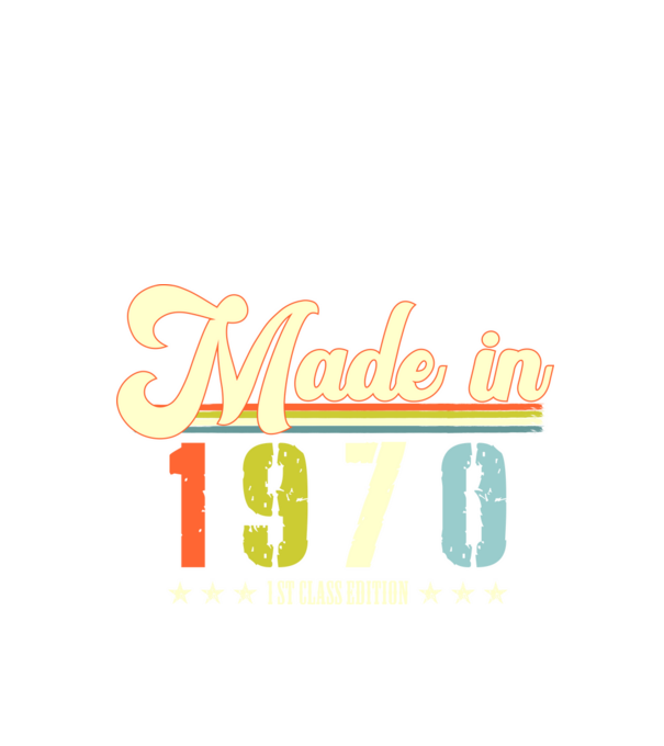 made in 1970, 1st class edition, születésnap, 1970-ben készült minta fekete pólón
