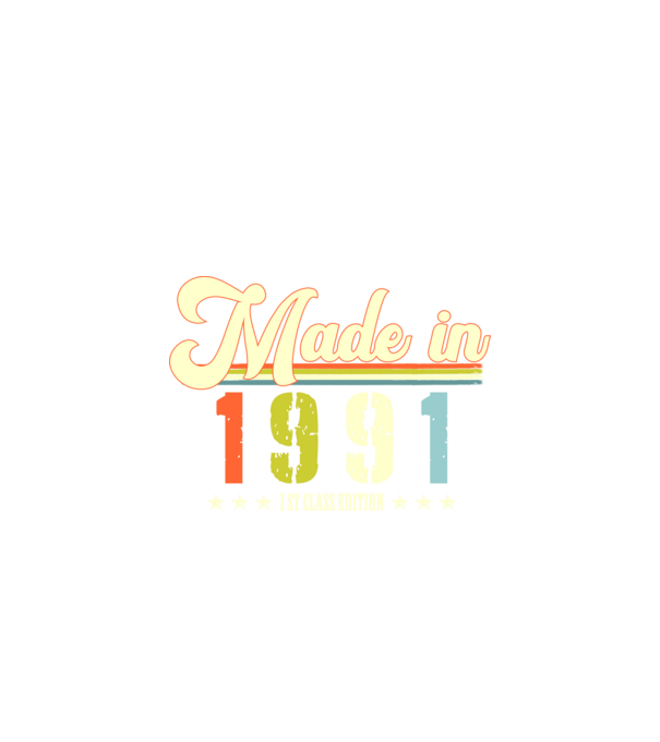 made in 1991, 1st class edition, születésnap, 1991-ben készült minta fekete pólón