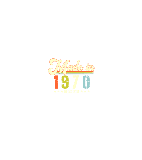 made in 1970, 1st class edition, születésnap, 1970-ben készült minta fekete pólón