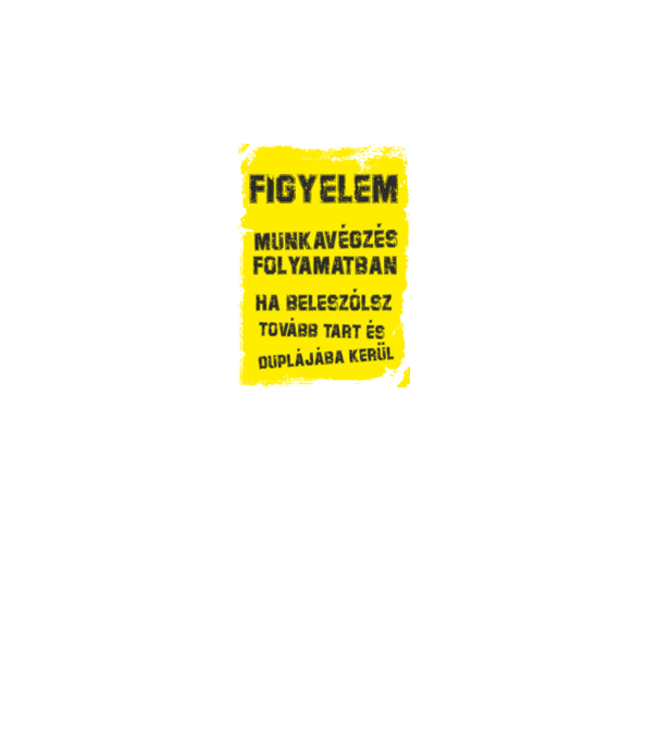 MUNKAVÉGZÉS FOLYMATBAN HA BELESZÓLSZ TOVÁBB TART ÉS DUPLÁJÁBA KERÜL minta türkiz pólón