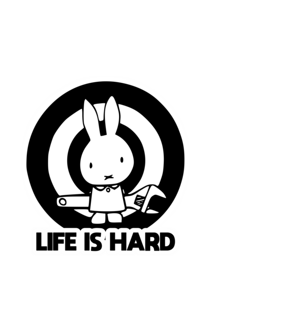 LIFE IS HARD,nehéz az élet, szelíd nyuszika vagy nem minta fekete pólón