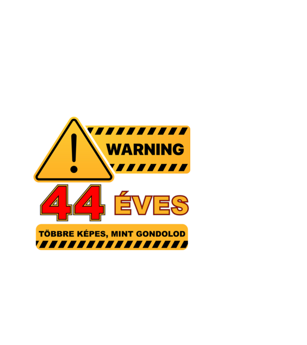 WARNING, 44 ÉVES TÖBBRE KÉPES, MIT GONDOLOD minta fekete pólón