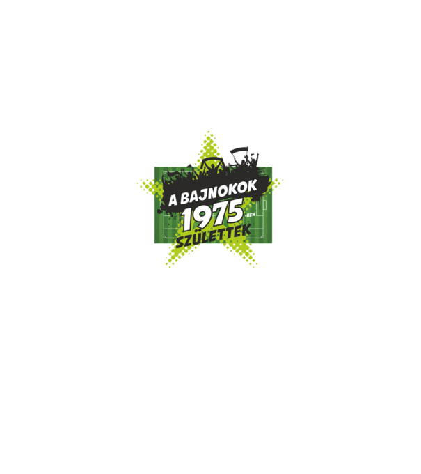 A BAJNOKOK 1975-BEN SZÜLETTEK SZÜLINAPI FOCIS MINTA minta királykék pólón