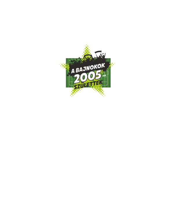 A BAJNOKOK 2005-BEN SZÜLETTEK SZÜLINAPI FOCIS PÓLÓ MINTA minta királykék pólón