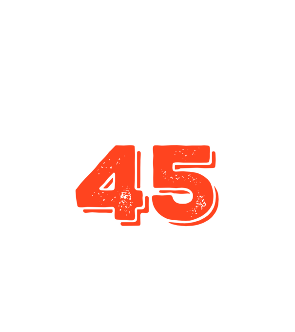 EGY QRVA SZÓT SEM, MÉG SZOKNOM KELL, 45 ÉVES SZÜLETÉSNAPRA minta fehér pólón