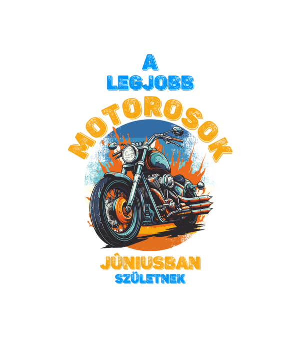 legjobb motorosok JÚNIUSBAN születnek minta fekete pólón