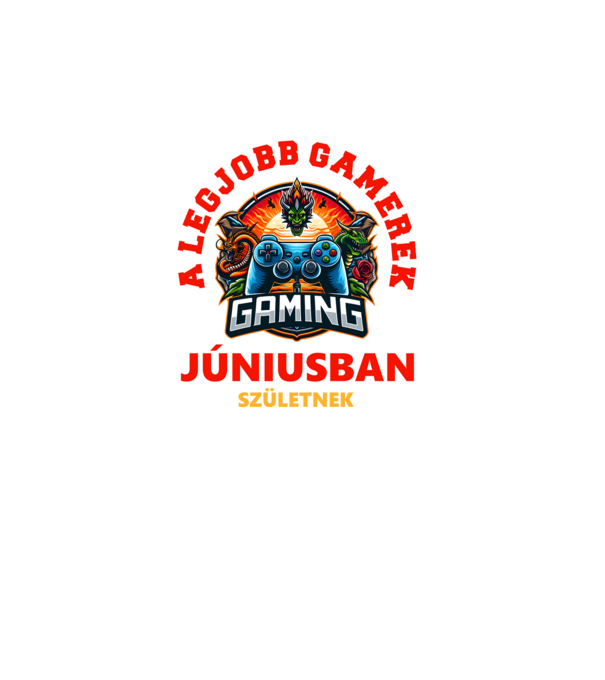 A LEGJOBB GAMEREK JÚNIUSBAN SZÜLETNEK minta türkiz pólón