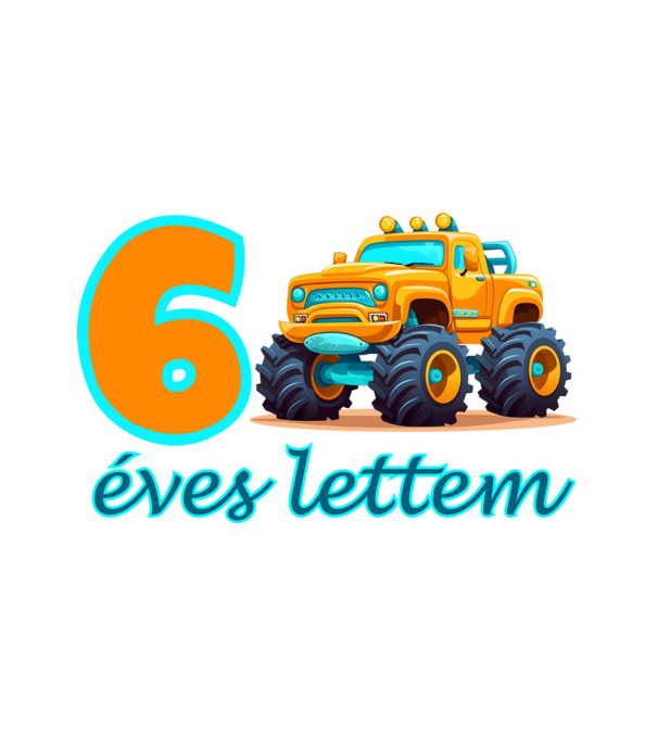 6 éves lettem monster truck minta fehér pólón