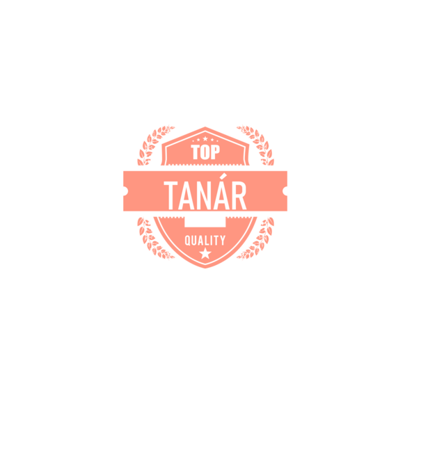 TOP QUALITY TANÁR ANYUKA, embléma,logó minta fekete pólón