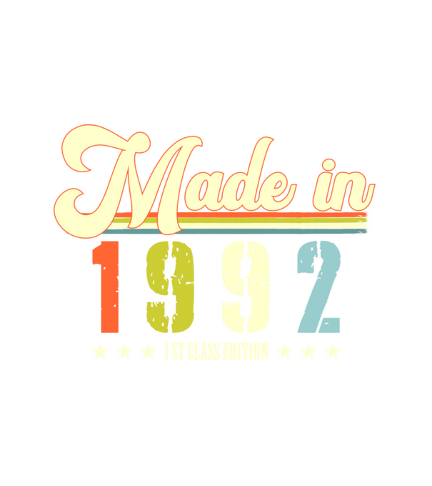 made in 1992, 1st class edition, születésnap, 1992-ben készült minta fehér pólón