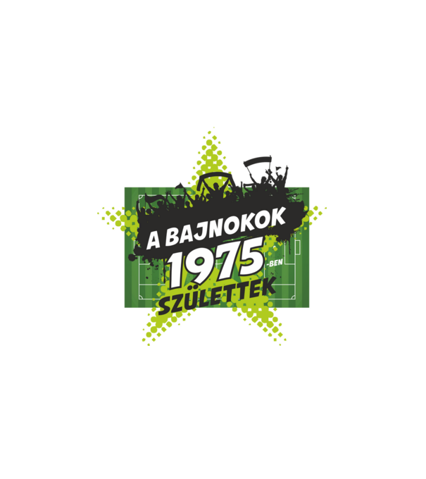 A BAJNOKOK 1975-BEN SZÜLETTEK SZÜLINAPI FOCIS MINTA minta fehér pólón