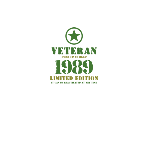 VETERAN, BORN TO BE HERO, SZÜLETÉSNAPI ÉVSZÁM FELIRATTAL 1989 minta fehér pólón