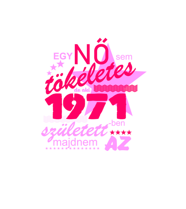 egy nő sem tökéletes 1971 minta homokszín pólón