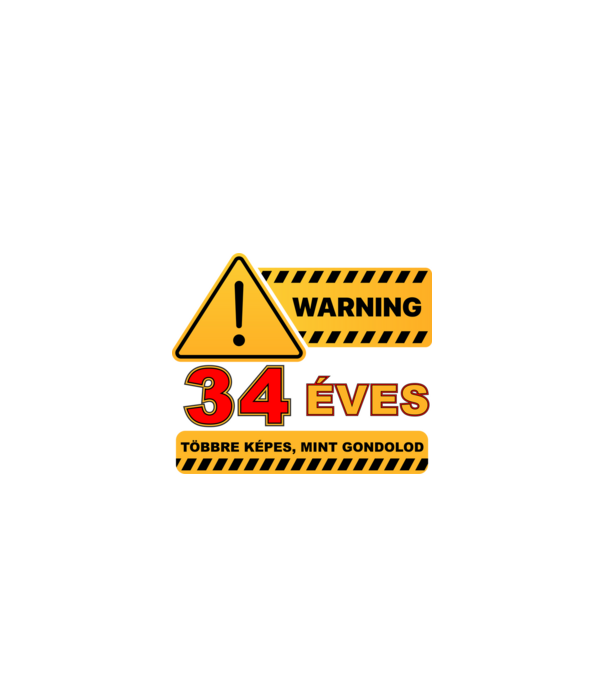 WARNING, 34 ÉVES TÖBBRE KÉPES, MIT GONDOLOD minta fekete pólón
