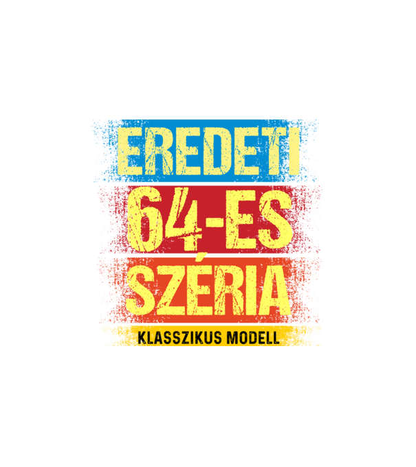 EREDEDI 64-ES SZÉRIA KLASSZKUS MODELL, RETRO SZÜLETÉSNAP minta fehér pólón