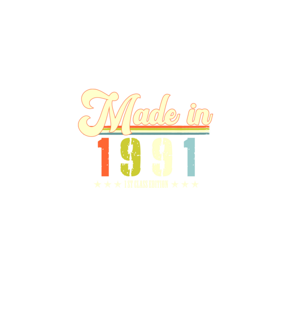 made in 1991, 1st class edition, születésnap, 1991-ben készült minta szürke pólón