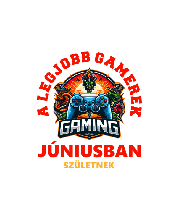 A LEGJOBB GAMEREK JÚNIUSBAN SZÜLETNEK minta fehér pólón