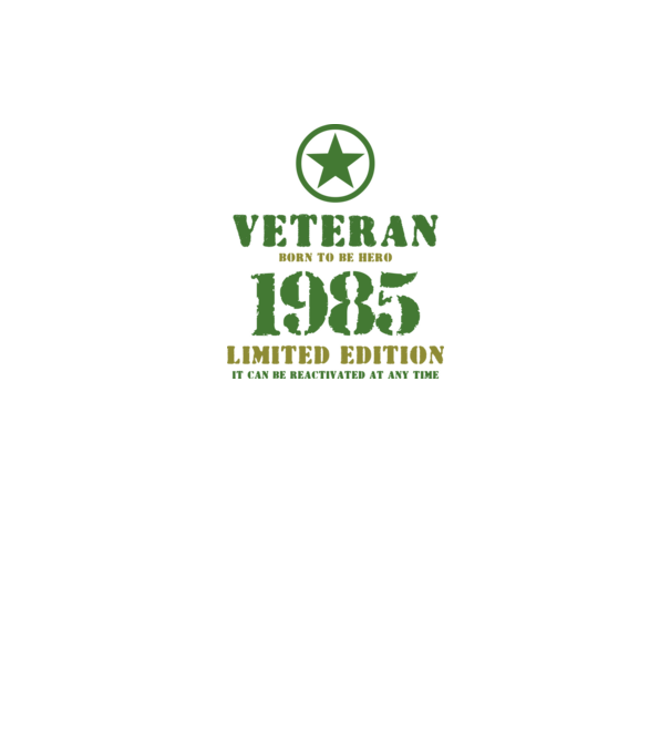 VETERAN, BORN TO BE HERO, SZÜLETÉSNAPI ÉVSZÁM FELIRATTAL 1985 minta fehér pólón