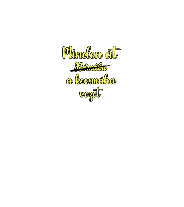 minden út a kocsmába vezet minta királykék pólón