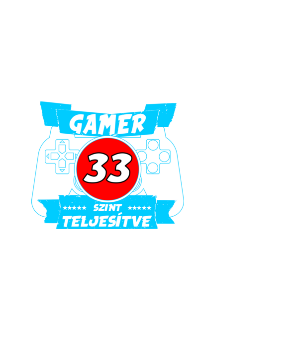 született gamer 33 éves szint teljesítve minta fekete pólón