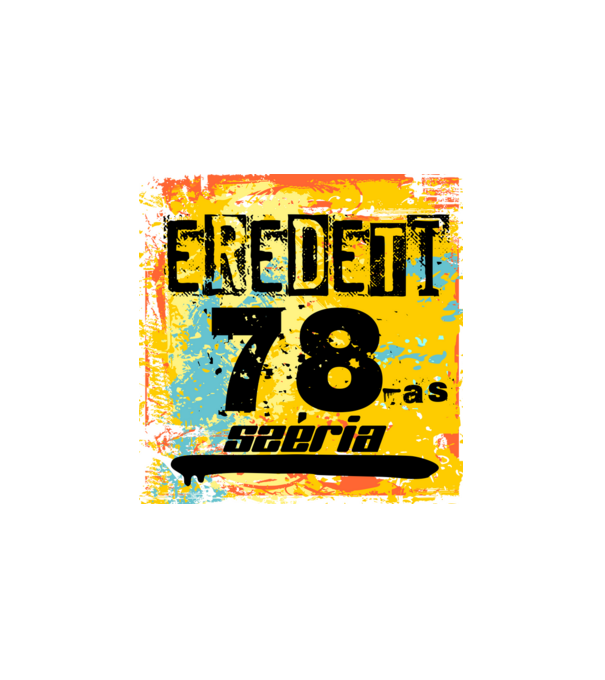 eredeti 78-as széria, grunge graffiti, 1978, születésnapi minta, dátum, évszám minta fehér pólón