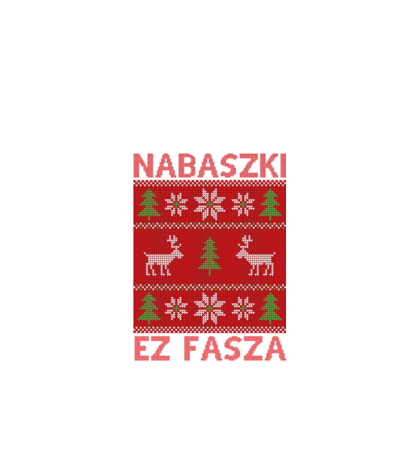NABASZKI EZ FASZA CSÚNYA PULCSI minta fekete pólón