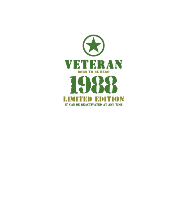 VETERAN, BORN TO BE HERO, SZÜLETÉSNAPI ÉVSZÁM FELIRATTAL 1988 minta fehér pólón