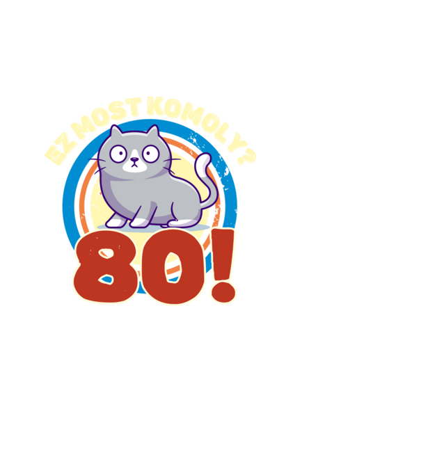 ez most komoly 80 éves, csodálkozó macska minta fehér pólón