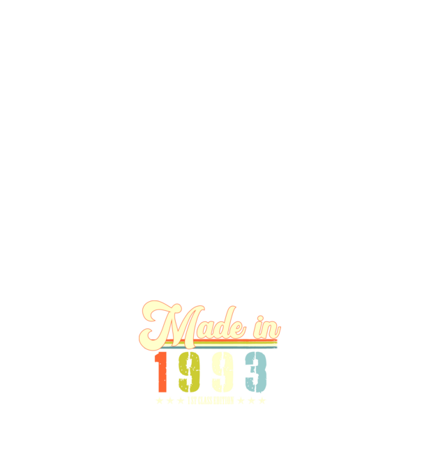 made in 1993, 1st class edition, születésnap, 1993-ban készült minta fehér pólón