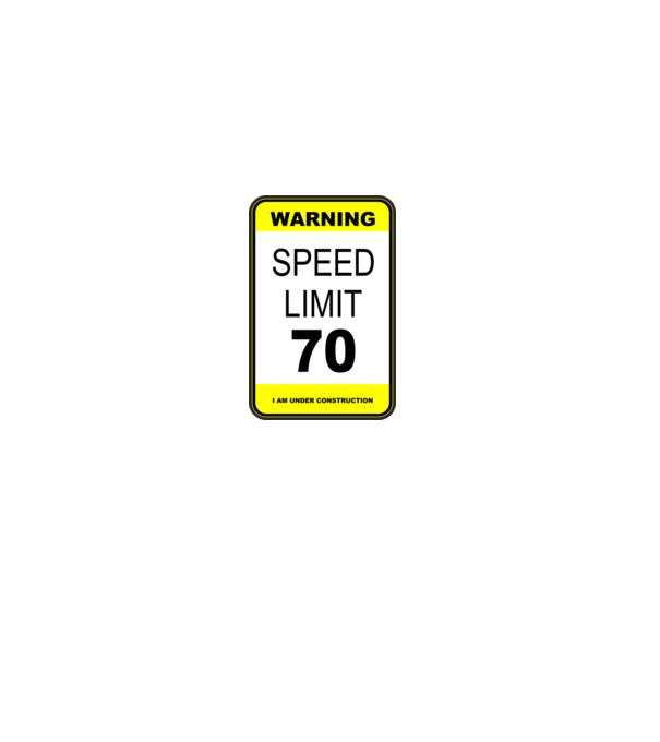 warning speed limit 70 , under construction minta fekete pólón