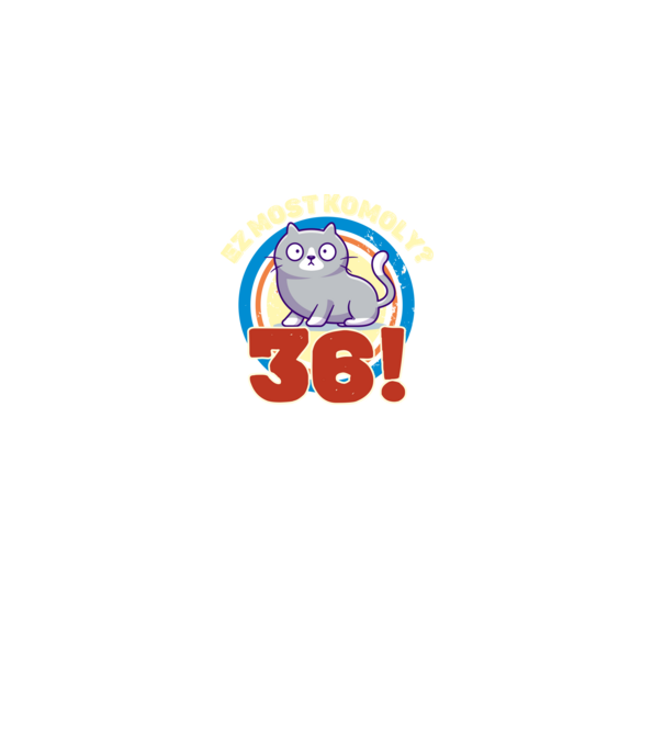ez most komoly 36éves, csodálkozó macska minta fekete pólón