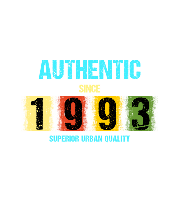 AUTHENTIC SINCE 1993, SUPERIOR URBAN QUALITY, 1993-BAN SZÜLETETT minta fehér pólón