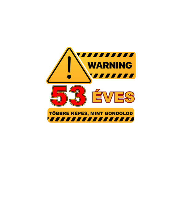 WARNING, 53 ÉVES TÖBBRE KÉPES, MIT GONDOLOD minta sötétkék pólón