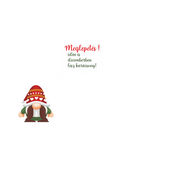 meglepetés, idén is decemberben lesz karácsony minta fehér pólón