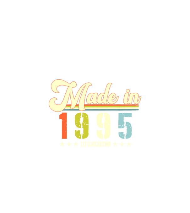made in 1995, 1st class edition, születésnap, 1995-ben készült minta fekete pólón
