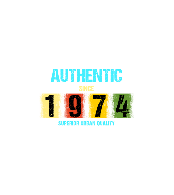 AUTHENTIC SINCE 1974, SUPERIOR URBAN QUALITY, 1974-BEN SZÜLETETT minta fehér pólón