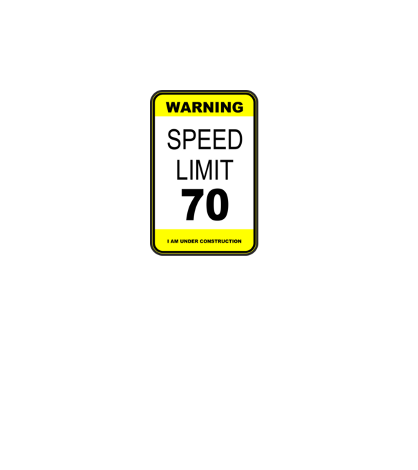 warning speed limit 70 , under construction minta fekete pólón