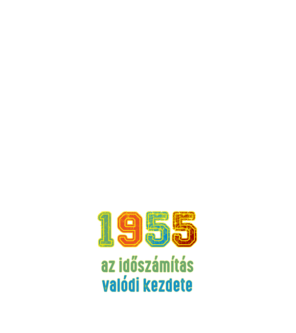 az időszámítás valódi kezdete 1955 minta sötétkék pólón