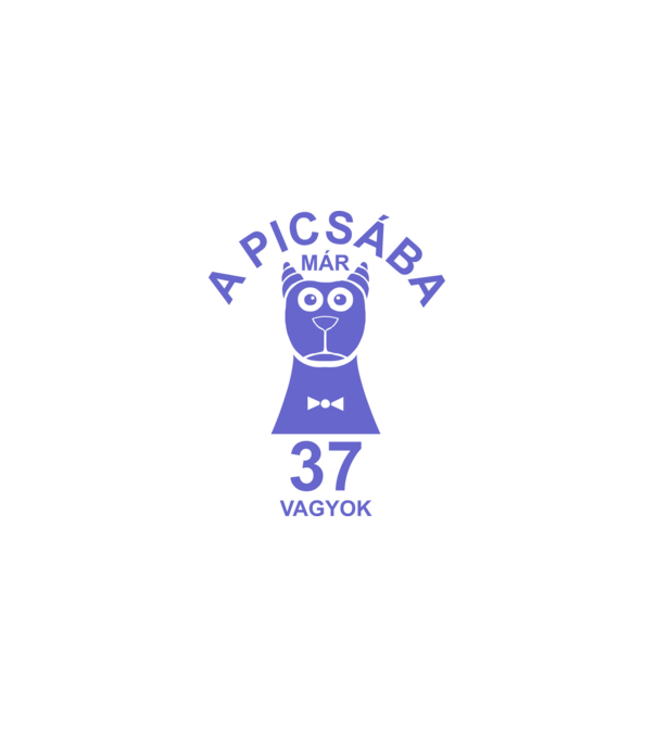 A PICSÁBA már 37 vagyok minta fehér pólón