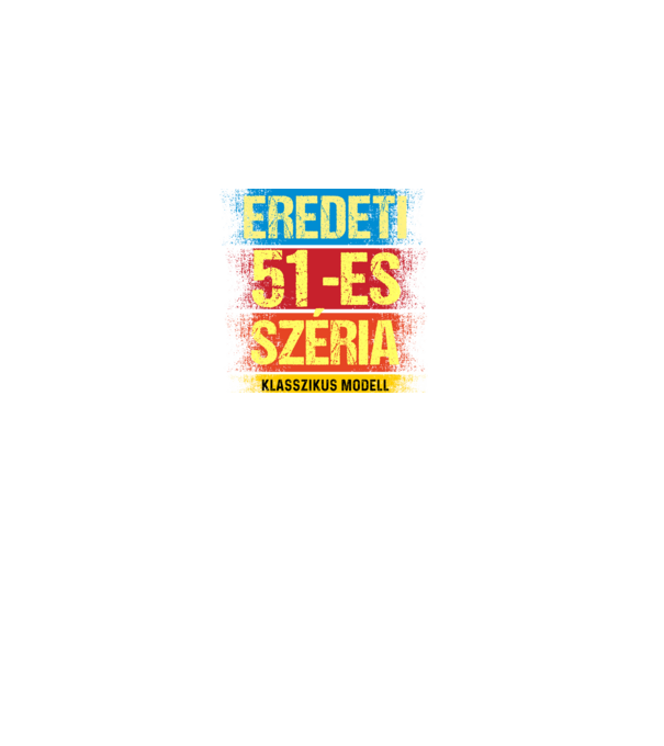 EREDEDI 51-ES SZÉRIA KLASSZKUS MODELL, RETRO SZÜLETÉSNAP minta fekete pólón