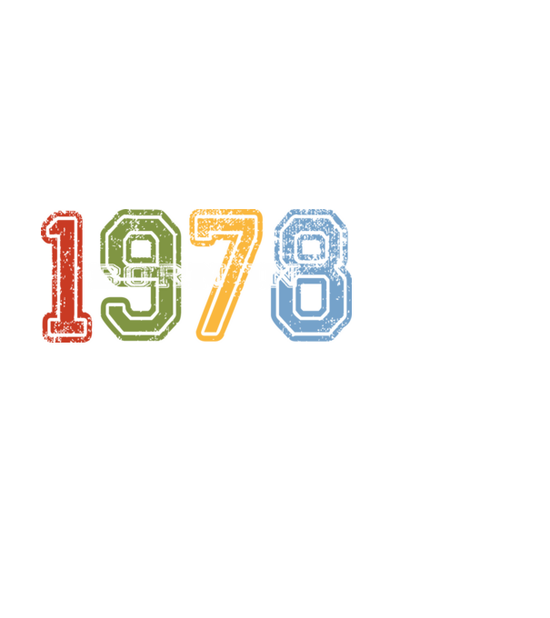 born in 1978 születésnapi felirat minta fehér pólón
