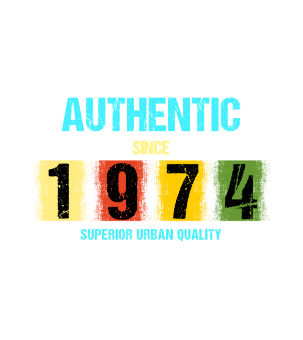 AUTHENTIC SINCE 1974, SUPERIOR URBAN QUALITY, 1974-BEN SZÜLETETT minta fehér pólón
